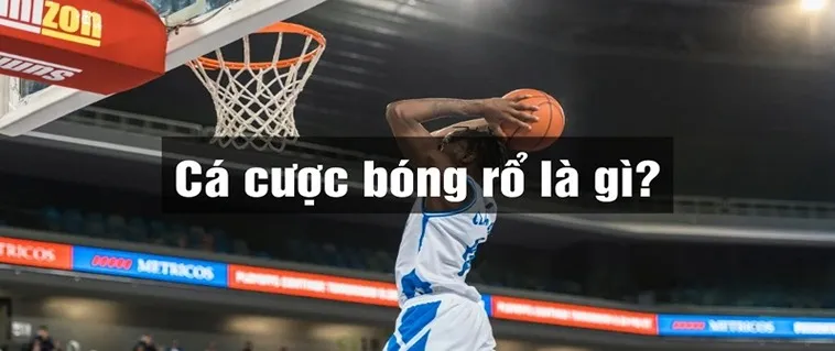 Cá Cược Bóng Rổ BetVision: Chiến Lược Đặt Cược Đỉnh Cao NBA 2 Cá Cược Bóng Rổ BetVision: Chiến Lược Đặt Cược Đỉnh Cao NBA