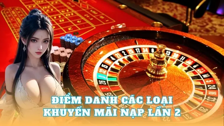 Nạp Lần 2 Tặng 50% Tại Nhà Cái BetVision: Tăng Vốn Chơi Ngay 2 Nạp Lần 2 Tặng 50% Tại Nhà Cái BetVision: Tăng Vốn Chơi Ngay